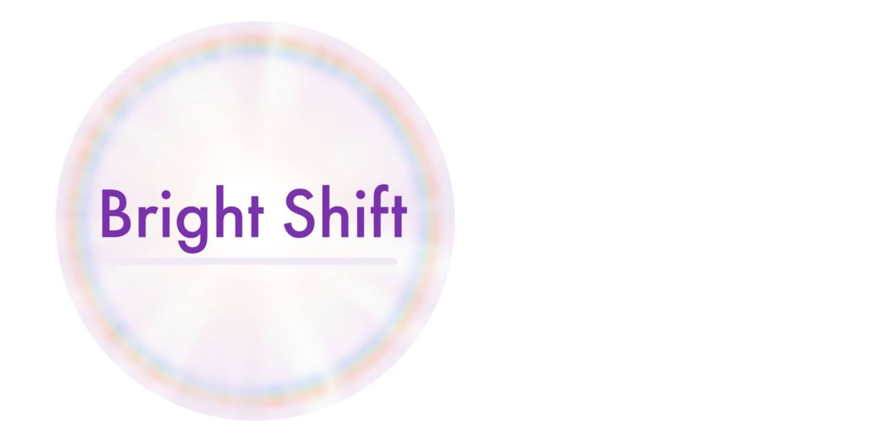 Bright Shift